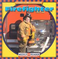 Firefighter/El Bombero (Gorman, Jacqueline Laks, People in My Community.) 0836833090 Book Cover