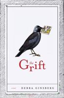 The Grift: A Novel 0307382737 Book Cover