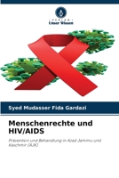 Menschenrechte und HIV/AIDS: Prävention und Behandlung in Azad Jammu und Kaschmir (AJK) 6202885025 Book Cover