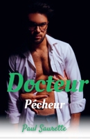 Docteur pécheur (French Edition) B0DR9Y7426 Book Cover