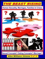 The Beast Rising: Human Sexuality, Marriages, Families in Crises B0HBNMQFJB Book Cover