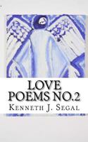 Love Poems No.2: A variety of rhymes for lovers. 1540850862 Book Cover