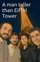 A man taller than Eiffel Tower B0FL1F2WMG Book Cover