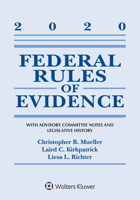 Federal Rules of Evidence: with Advisory Committee Notes and Legislative History : 2020 Statutory Supplement 1543820425 Book Cover
