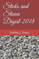 Sticks and Stones Digest 2018 1799234606 Book Cover