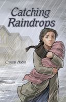 Catching Raindrops 1620201151 Book Cover