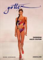 Gottex: Swimwear Haute Couture (Fashion Memoire) 2843238722 Book Cover
