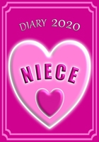Diary 2020 Niece: Celebrate your favourite Niece with this Weekly Diary/Planner | 7" x 10" | Pink Cover 167236969X Book Cover