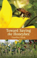 Toward Saving The Honeybee 0938250140 Book Cover