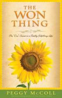 The Won Thing: The "One" Secret to a Totally Fulfilling Life 1401924662 Book Cover