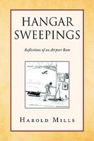 Hangar Sweepings 1441501541 Book Cover