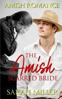 The Amish Scarred Bride 1793876746 Book Cover