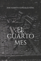 El cuarto mes B08F9LLZ1S Book Cover