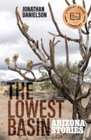The Lowest Basin: Arizona Stories B0F6LKKRLC Book Cover