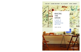Making the Grade: A Guide to Successful Communication and Study 0195443500 Book Cover