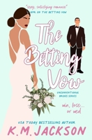 The Betting Vow 1956721061 Book Cover