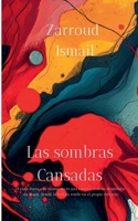 Las sombras Cansadas (Spanish Edition) B0F1CDFFDV Book Cover