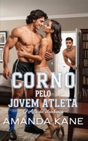 Corno pelo Jovem Atleta: O Alfa da Vizinhança - Uma Fantasia Erótica de Cuckold, Voyeurismo e Dominação (Portuguese Edition) B0F9Y17DSB Book Cover