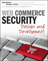 Web Commerce Security: Design and Development 0470624469 Book Cover