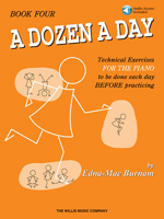 A Dozen a Day, Book 4: Technical Exercises FOR THE PIANO to Be Done Each Day BEFORE Practising [With CD] 1423452933 Book Cover