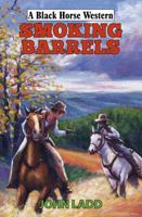 Smoking Barrels 1444811681 Book Cover
