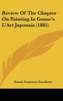 Review Of The Chapter On Painting In Gonse's L'Art Japonais (1885) 1120692563 Book Cover