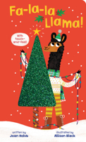 Fa-La-La Llama (Touch-and-Feel Board Book) 1338681478 Book Cover