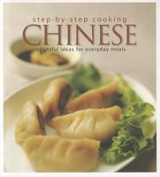 Step-by-Step Cooking Chinese: Delightful Ideas for Everyday Meals 9814328766 Book Cover