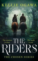 The Riders (Chosen) 1923589075 Book Cover