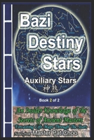Bazi Destiny Stars: Auxiliary Stars B0DNCZZ2ZY Book Cover