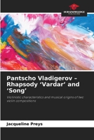 Pantscho Vladigerov - Rhapsody 'Vardar' and 'Song' 6209524400 Book Cover