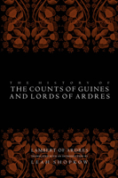The History of the Courts of Guines and Lords of Ardres 0812219961 Book Cover