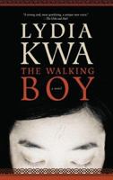 The Walking Boy: A Novel 1552637859 Book Cover