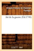 Art de La Guerre (A0/00d.1748) 2012636918 Book Cover