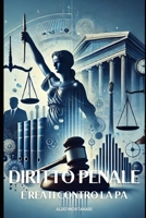 Diritto Penale e reati contro la PA (Concorsi) (Italian Edition) B0DSCY8B8G Book Cover