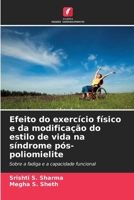 Efeito do exercício físico e da modificação do estilo de vida na síndrome pós-poliomielite (Portuguese Edition) 6209050158 Book Cover