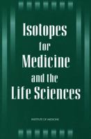 Isotopes for Medicine and the Life Sciences 0309051908 Book Cover