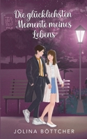 Die glücklichsten Momente meines Lebens (German Edition) 383349543X Book Cover