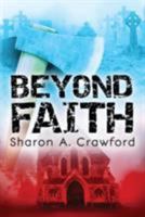 Beyond Faith (Beyond, #3) 1927882257 Book Cover