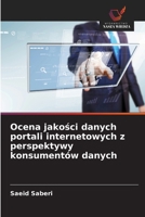 Ocena jakosci danych portali internetowych z perspektywy konsumentów danych (Polish Edition) 620964290X Book Cover
