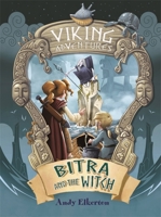 Viking Adventures: Bitra and the Witch 1445158418 Book Cover