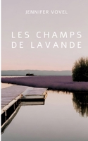Les champs de lavande (French Edition) 2322556963 Book Cover