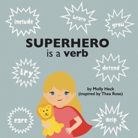 Superhero Is a Verb B0DXYDGG9S Book Cover