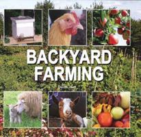Backyard Farming 0785826475 Book Cover