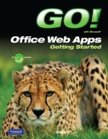 Go! with Microsoft Office Web Apps Getting Started 0132544849 Book Cover