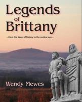 Legends of Brittany 0956869920 Book Cover