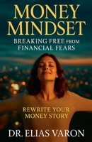 Money Mindset B0FSB5RZ5R Book Cover