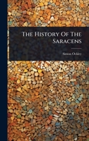 The History Of The Saracens 1024848752 Book Cover