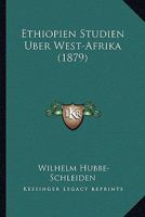 Ethiopien Studien Uber West-Afrika (1879) 1160090874 Book Cover