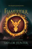 Flamerider: Book 2 in The Faeland Legends 0988953781 Book Cover